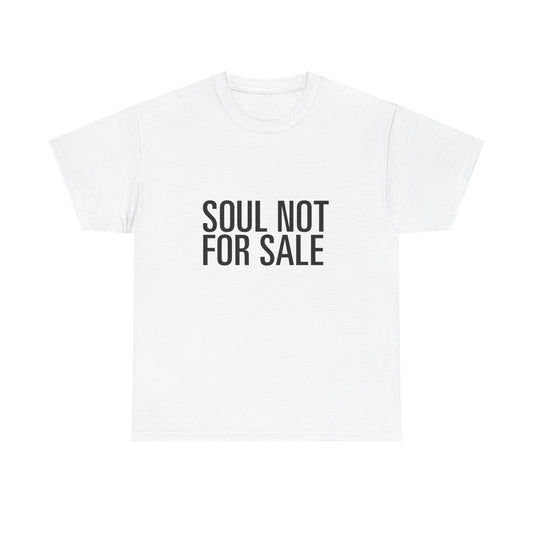 Soul Not For Sale Tee – FOF Records Statement Edition