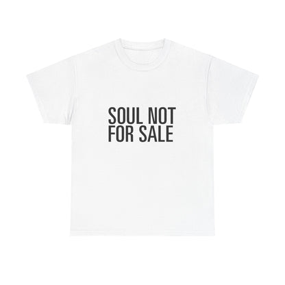 Soul Not For Sale Tee – FOF Records Statement Edition